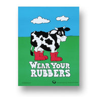 Wear Your Rubbers Poster